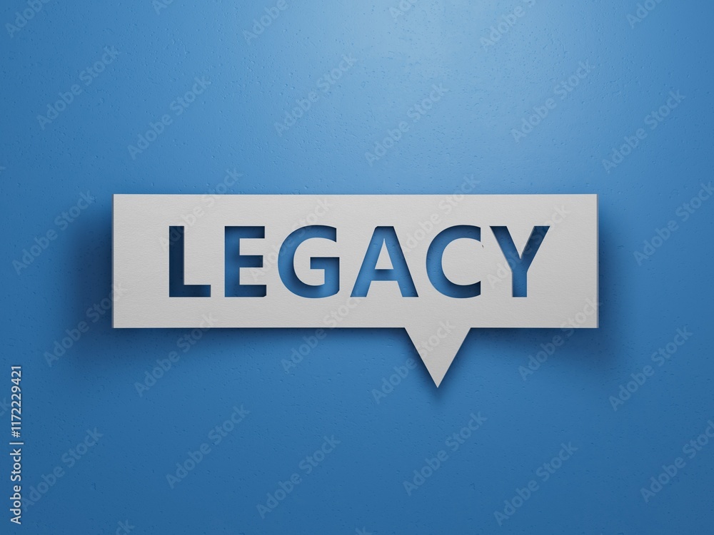 Aufkleber legacy word concept. speech bubble.minimalist abstract design with white cut out paper.3d rendering 