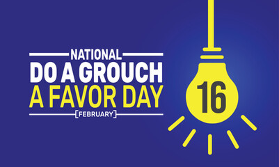 February is NATIONAL DO A GROUCH A FAVOR DAY background template. Perfect for banners, cards, posters, social media.
Vector design with text inscription and classic color for a professional look