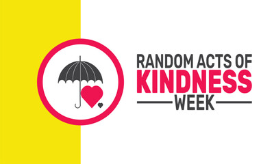 February is National Random Acts of Kindness Week background template. Perfect for banners, cards, posters, and social media. Vector design with text, bright colors, and kindness awareness themes