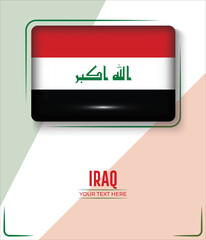 Flag of Iraq isolated on White background with Text. Banner, Poster, vector, template, Mockup, Background, Social Media, Post, 3D.