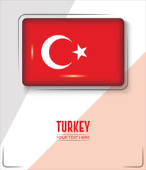 Flag of Turkey isolated on White background with Text. Banner, Poster, vector, template, Mockup, Background, Social Media, Post, 3D.