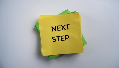 A close-up of sticky notes with the phrase 'Next Step' highlighted.