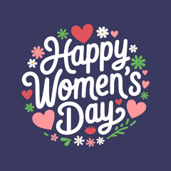 Happy Women's Day Hand Drawn typography Design With Floral And Heart Elements.