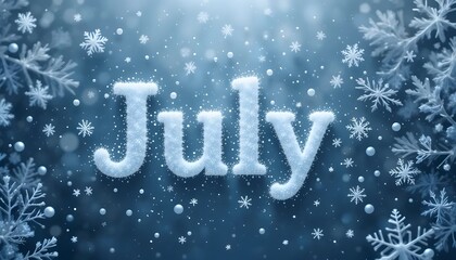 Elegant Minimalistic Winter Design Featuring the Word July in Frosty Bold Lettering Surrounded by Soft Snowflakes and Winter-Themed Elements