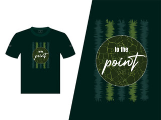 To The Point Vector T-Shirt Design