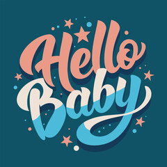Fototapeta premium Typography Design of Hello Baby