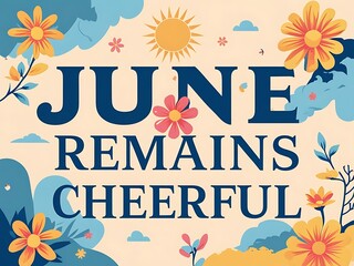 June Remains Cheerful A Summer Floral Design