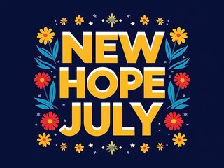 New Hope July Floral Design Summer Greeting