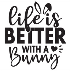 life is beiter with a bunny.it is a special design.you can used it anywhere.t-shirt and other thing you can use the design.Christian Easter SVG, Bunny Svg, Religious Easter SVG, Kids Easter svg, Easte