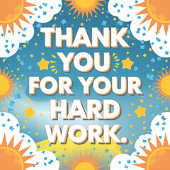 Obraz premium thank you for your hard work