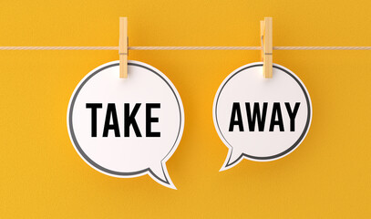 take away message, speech bubbles, white paper cutouts, clothespins, string, yellow background, typography, communication concept, word art, hanging display, marketing idea, food reference, 3D render.