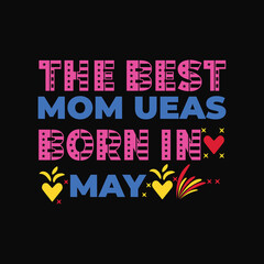 the best mom ueas born in may