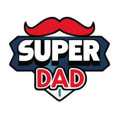 Unique Super Dad Graphic for Custom Gifts