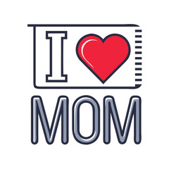 Celebrate Mother's Day with a Cute 'I Love Mom' Graphic