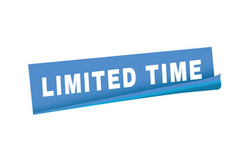 Limited time banner vector modern sticker, label design element. Advertising template.