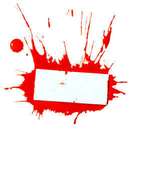 sign with space for your text on background of splattered paint or blood isolated on white