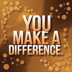 you make a difference