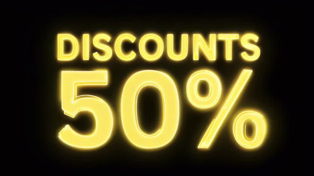 DISCOUNTS 50% in large block letters with a glowing neon yellow outline on a solid black background