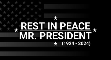 Obraz premium Rest in peace mr president concept banner design illustration on black and white