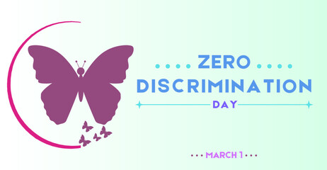 March 1, Zero Discrimination Day. Campaign or celebration banner design