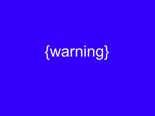 Warning