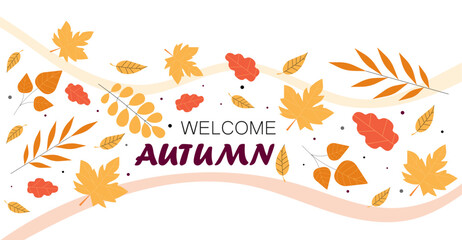 Welcome autumn poster. Yellow and red foliage and leaves. Fall season. Greeting postcard template. September, october and november. Flat vector illustration isolated on white background