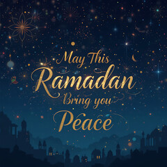 Ramadan Special Ramadan Mubarak Ramadan Kareem Wish