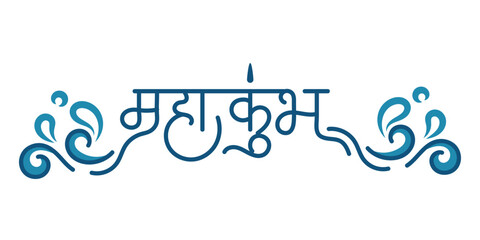 A vibrant image of the word "Maha Kumbh" written in Hindi calligraphy, evoking the spirit of this grand Hindu festival