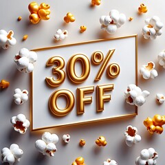 Exciting discount on popcorn 30% off on your favorite snack festive atmosphere eye-catching design