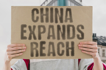 "China expands reach" captures the nation's growing influence across various global domains and industries. Influence. Growth. Diplomacy. Trade. Technology. Expansion. Power