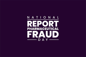 National Report Pharmaceutical Fraud Day