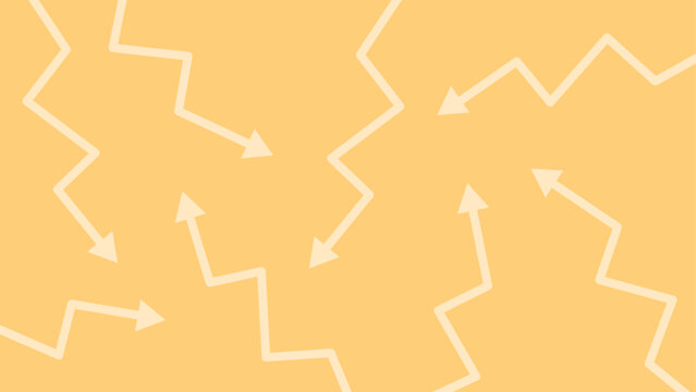 Yellow background with zigzag arrows pointing in various directions. Changes in direction and sudden turns.