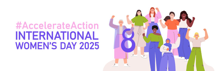 Obraz premium Accelerate action IWD 2025 banner template with diverse multicultural women with hands raised up with closed fists. International Women's day. Modern flat vector illustration on white background