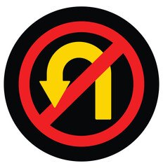 No U Turn symbol. Warning road signs. Red circle prohibition. Arrows showing road traffic vector illustration.