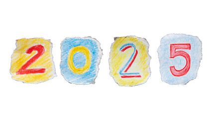 Colorful handwritten 2025 year number on torn paper. Ransom note style letters.