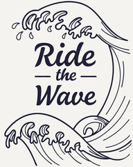 Ride the Wave typography t shirt design