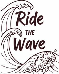 Ride the Wave typography t shirt design