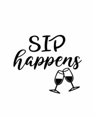 Sip Happens typography t shirt design