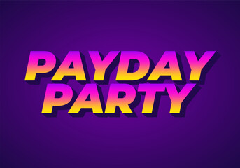 Obraz premium Payday party. Text effect for social media ads in 3D style