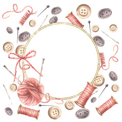 Buttons, pink yarn ball with knitting needles, thread spool and sewing pins circle golden frame. Needlework, handicrafts round label template. Watercolor painted illustration isolated from background