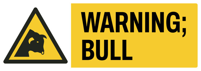 Obraz premium ISO warning safety signs uppercase text_warning ; bull_landscape size 1/2 a4,a3,a2,a1 
