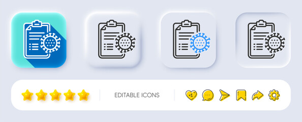 Coronavirus report line icon. Neumorphic, Flat shadow, 3d buttons. Covid-19 virus treatment sign. Corona virus symbol. Line coronavirus report icon. Social media icons. Vector