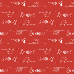 Romantic red seamless pattern with Be Mine cursive text, intertwined hearts, and decorative swirls in white. Endless texture for textile, wallpaper, wrapping paper, fabric, packaging Valentine's Day