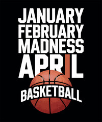 January February Basketball April Design