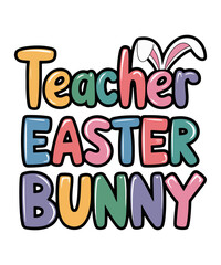 Happy Easter, T Shirt Design/ SVG