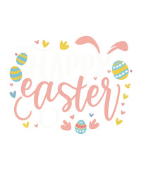 Happy Easter, T Shirt Design/ SVG