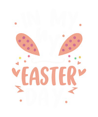 Happy Easter, T Shirt Design/ SVG