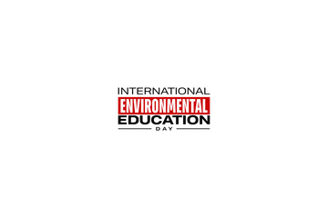 International Environmental Education Day holiday concept