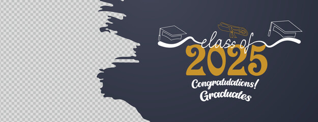 Senior Class Of 2025 Invitation Card Template. Congratulations on Graduation 2025 with Academic Cap. Congratulations graduate greeting ceremony background design