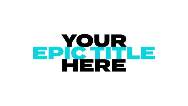 Epic Clean Text & Title Intro Template